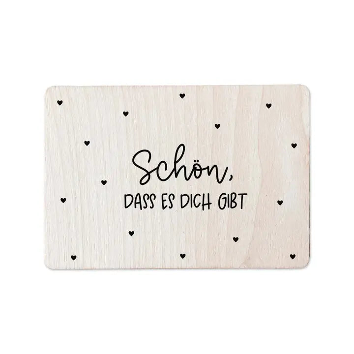 Holzkarte "Schön, dass es dich gibt"